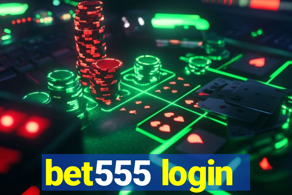 bet555 login